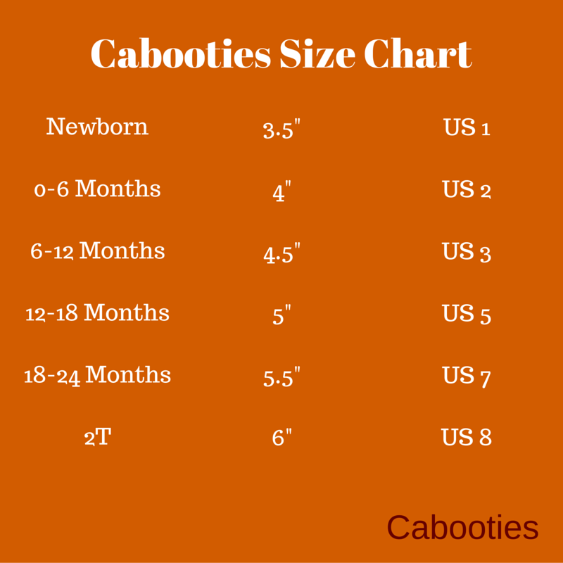 Cabooties Washable Vegan Soft Sole Baby Shoes Size Chart. Newborn 3.5" US 1; 0-6 Months 4" US 2; 6-12 Months 4.5" US 3; 12-18 Months 5" US 5; 18-24 Months 5.5" US 7; 2T 6" US 8